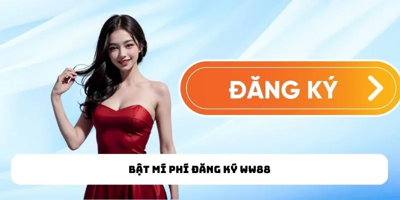 Bật mí phí đăng ký WW88