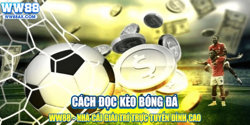 Các loại kèo phổ biến trong cá cược bóng đá