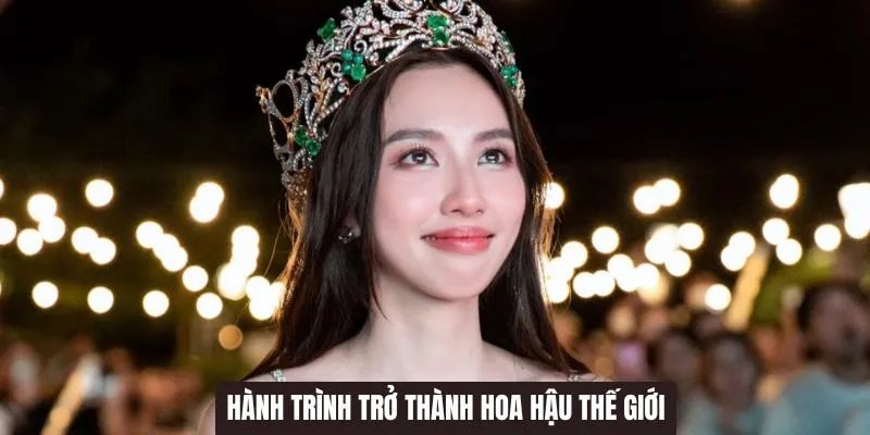 Hành trình trở thành “ miss grand” thế giới