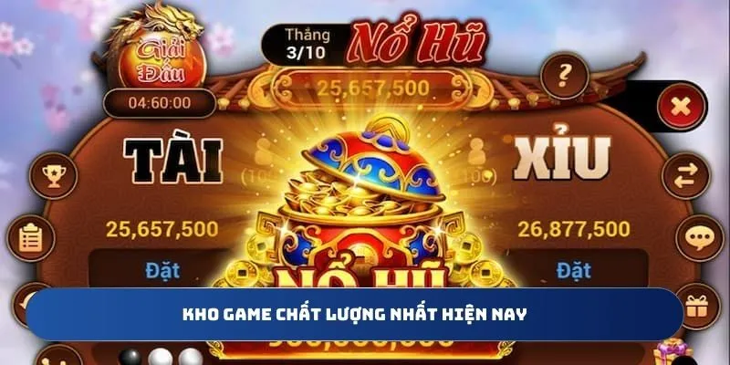 Kho game chất lượng nhất hiện nay