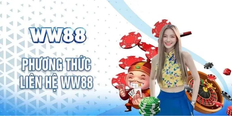 Liên hệ WW88 qua hotline để nhận hỗ trợ nhanh chóng